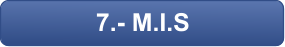 7.- M.I.S